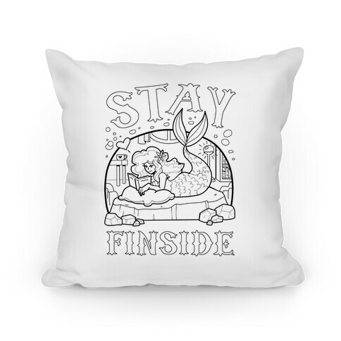 Stay Finside  Pillow