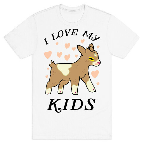 I Love My Kids (Goat)  T-Shirt