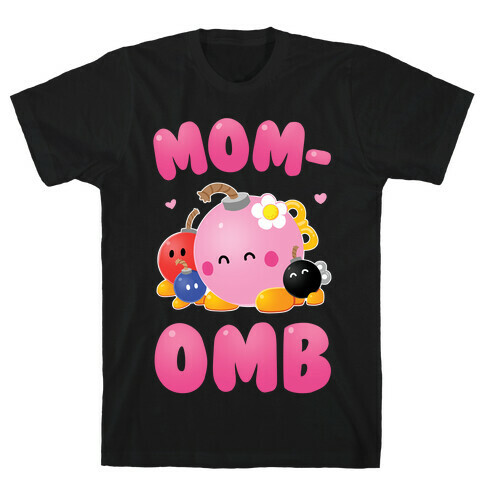 Mom-omb T-Shirt