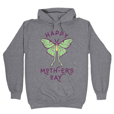 Happy Moth-er's Day Hooded Sweatshirt