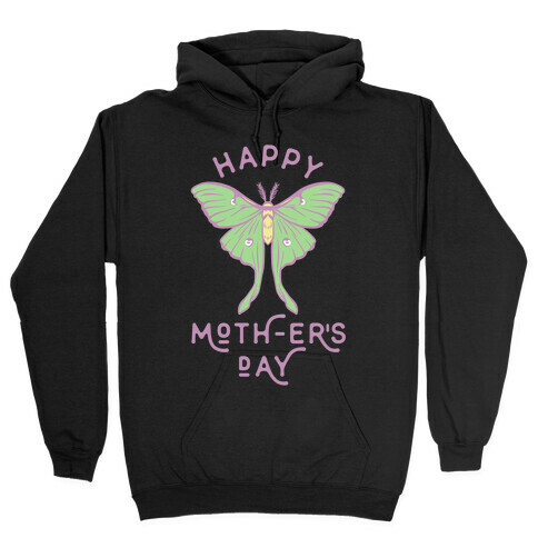 Happy Moth-er's Day Hooded Sweatshirt