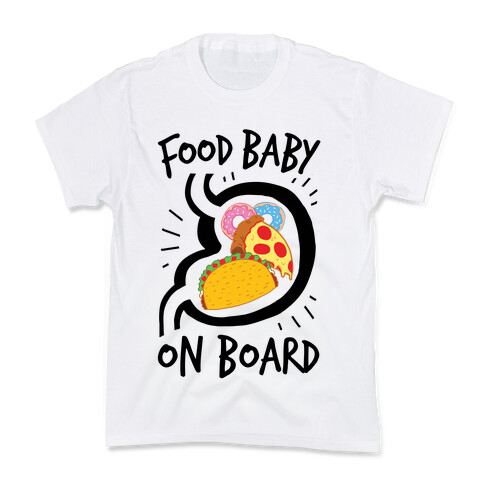Food Baby On Board Kids T-Shirt