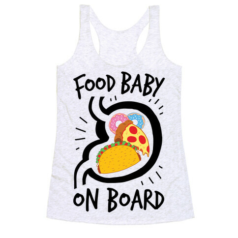 Food Baby On Board Racerback Tank Top