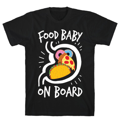 Food Baby On Board T-Shirt