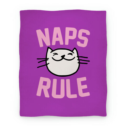 Naps Rule Blanket