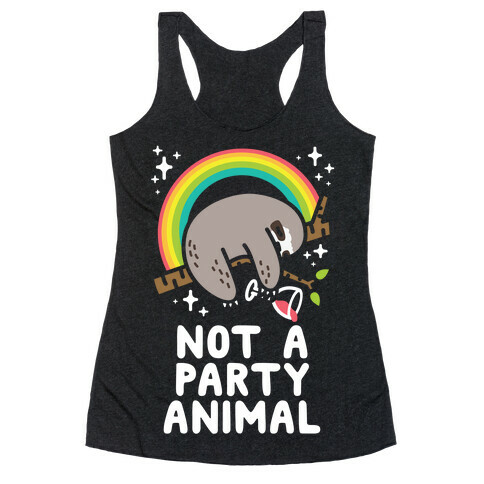 Not a Party Animal Racerback Tank Top