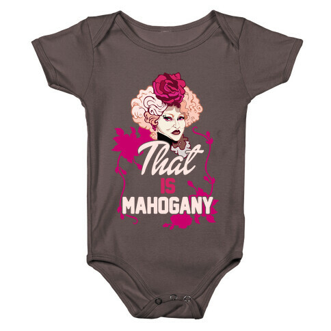 That Is Mahogany Baby One-Piece