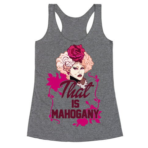 That Is Mahogany Racerback Tank Top