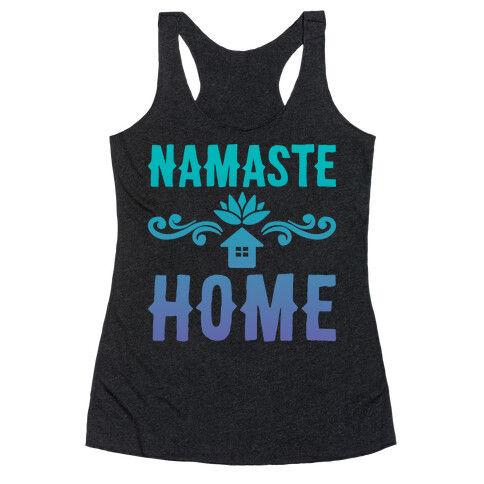 Namaste Home Racerback Tank Top