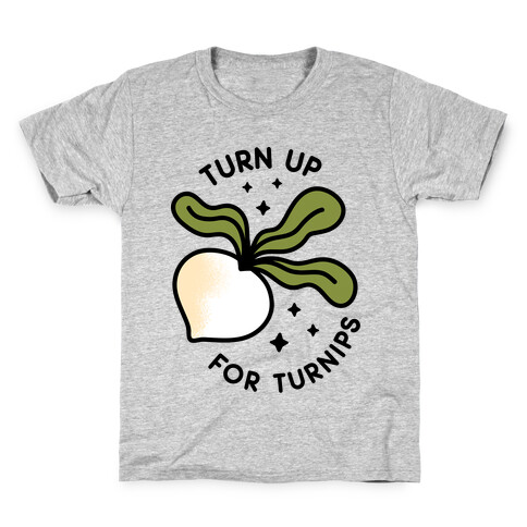 Turn Up For Turnips Kids T-Shirt