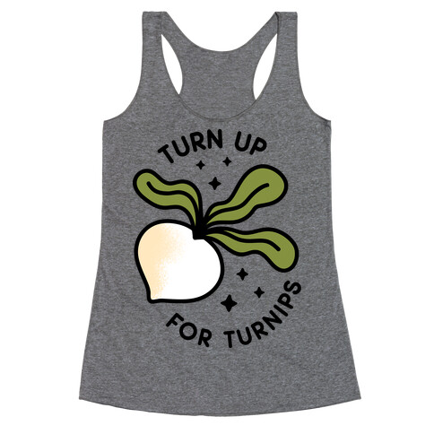Turn Up For Turnips Racerback Tank Top