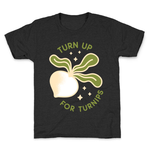 Turn Up For Turnips Kids T-Shirt