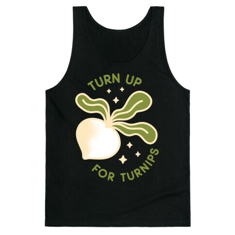 Turn Up For Turnips Tank Top