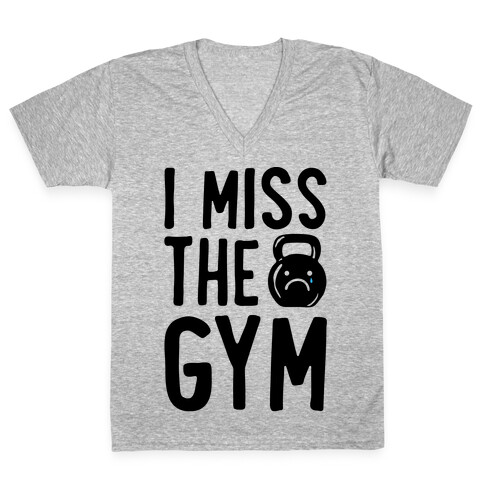 I Miss The Gym V-Neck Tee Shirt