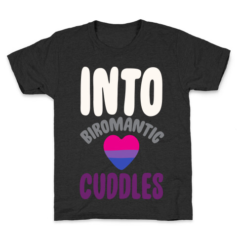 Into Biromantic Cuddles White Print Kids T-Shirt