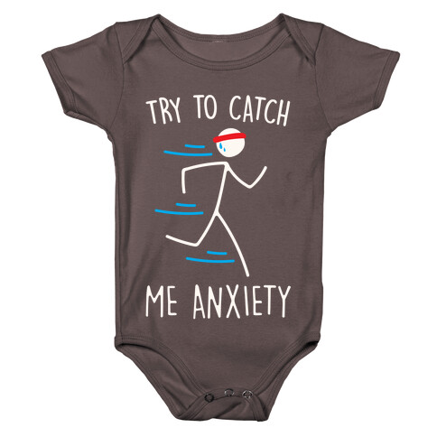 Try To Catch Me Anxiety Baby One-Piece