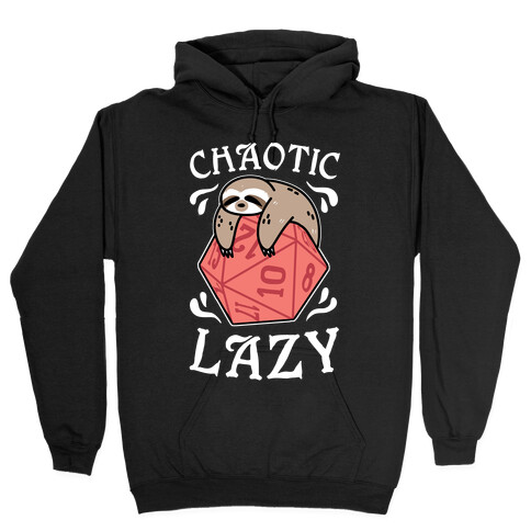 Chaotic Lazy Hooded Sweatshirt