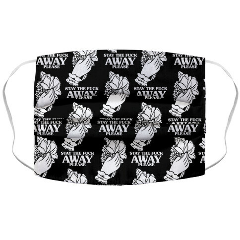 Stay The F*** Away Please Accordion Face Mask