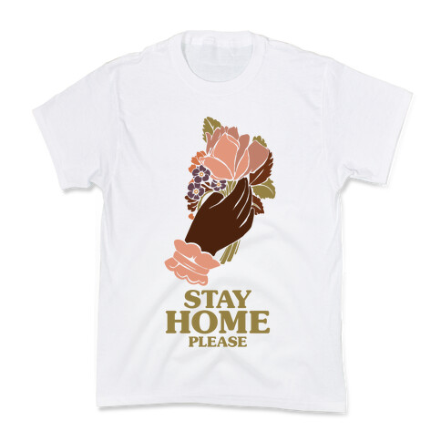 Stay Home Please Kids T-Shirt