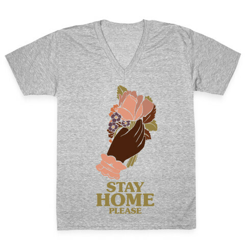 Stay Home Please V-Neck Tee Shirt