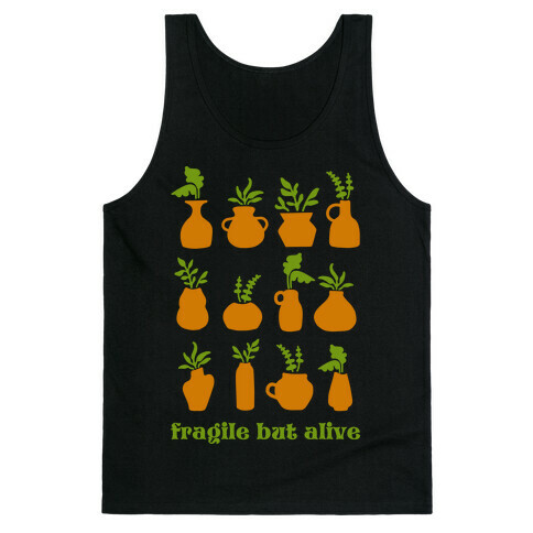 Fragile But Alive Tank Top