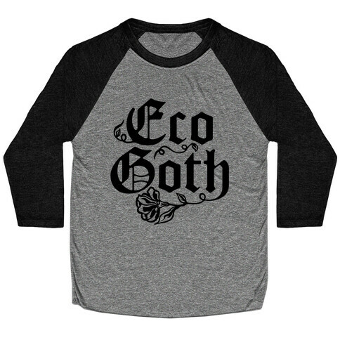 Eco Goth  Baseball Tee