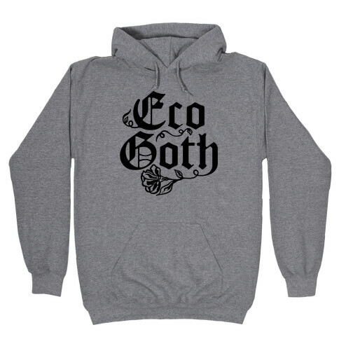 Eco Goth  Hooded Sweatshirt