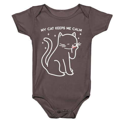 My Cat Keeps Me Calm Baby One-Piece