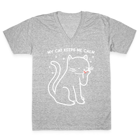 My Cat Keeps Me Calm V-Neck Tee Shirt