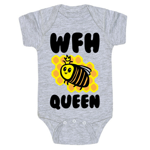 WFH Queen Baby One-Piece