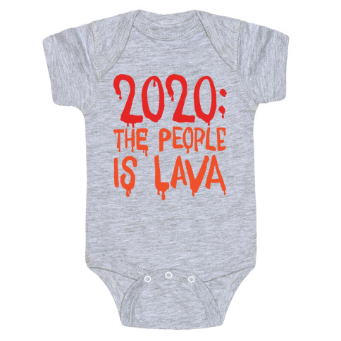 2020 The People Is Lava Baby One-Piece