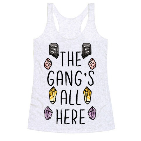 The Gangs All Here Crystals Racerback Tank Top