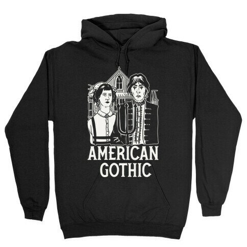American Gothic Mall Goths Hooded Sweatshirt