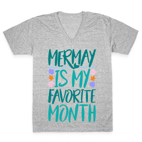 Mermay Is My Favorite Month V-Neck Tee Shirt