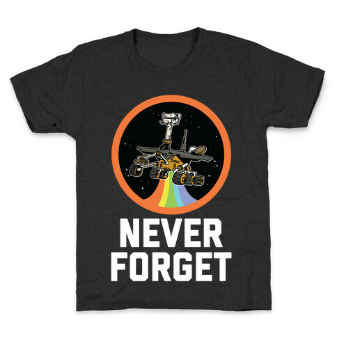Never Forget Mars Rover Opportunity Kids T-Shirt