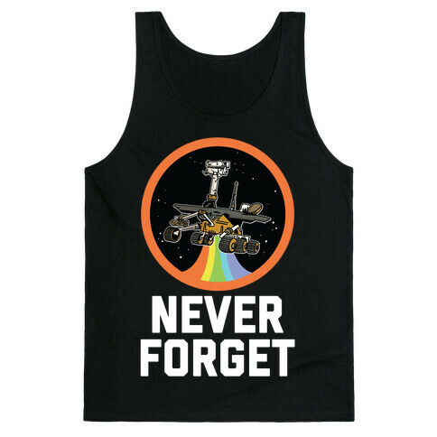 Never Forget Mars Rover Opportunity Tank Top