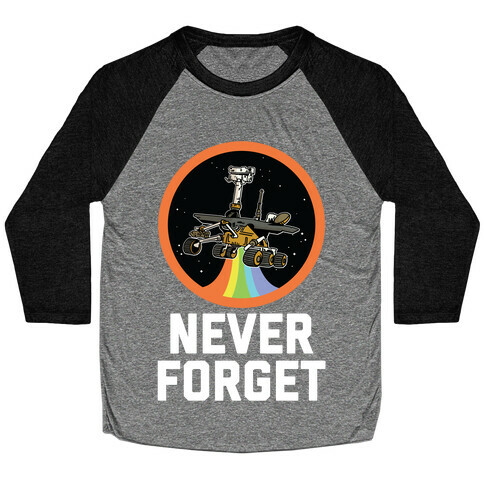 Never Forget Mars Rover Opportunity Baseball Tee