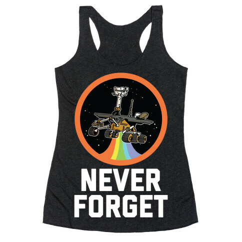 Never Forget Mars Rover Opportunity Racerback Tank Top