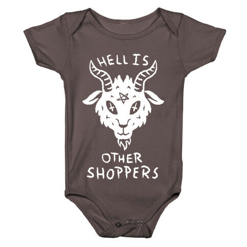 Hell is Other Shoppers Baby One-Piece