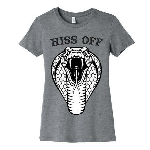 Hiss Off Snake Womens T-Shirt