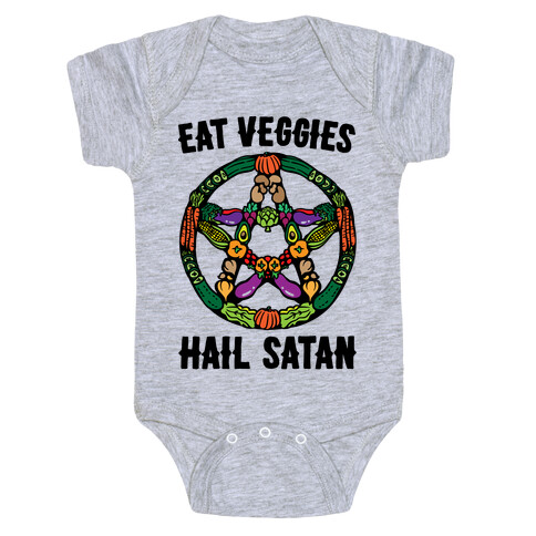 Eat Veggies Hail Satan  Baby One-Piece