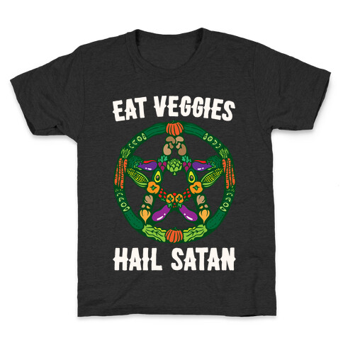 Eat Veggies Hail Satan White Print Kids T-Shirt
