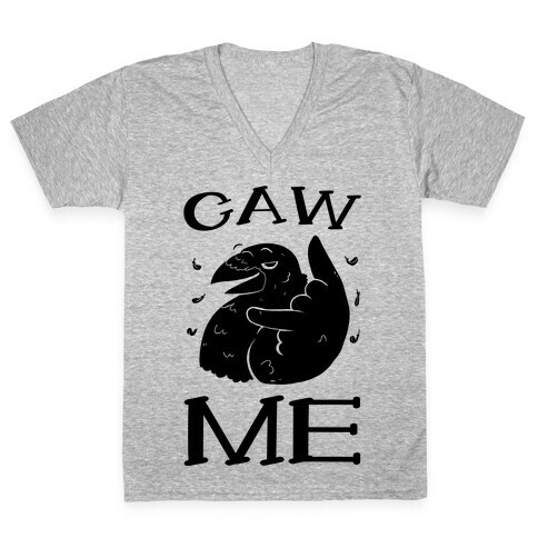 Caw Me V-Neck Tee Shirt