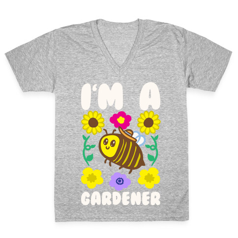 I'm A Gardener Bee White Print V-Neck Tee Shirt