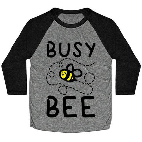 Busy Bee  Baseball Tee