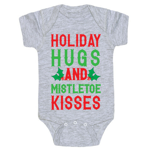 Holiday Hugs And Mistletoe Kisses Baby One-Piece