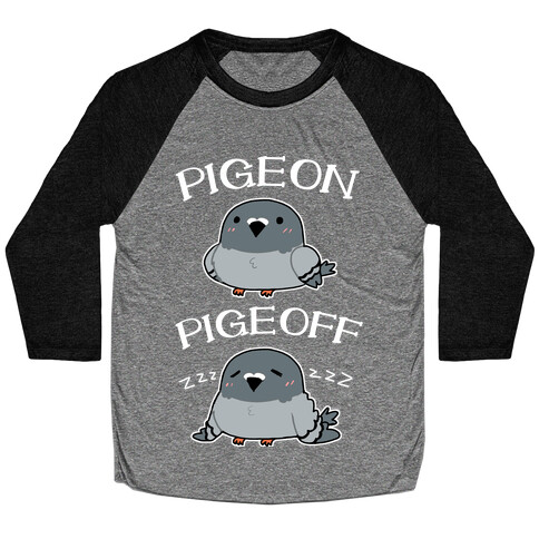 Pigeon Pigeoff Baseball Tee