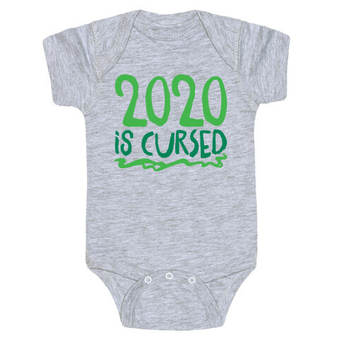 2020 Is Cursed  Baby One-Piece