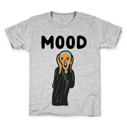 Mood The Scream Parody Kids T-Shirt
