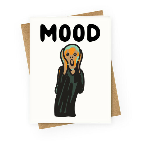 Mood The Scream Parody Greeting Card